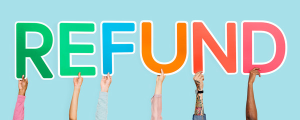 Wall Mural - Hands holding up colorful letters forming the word refund