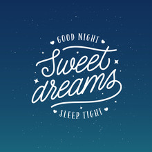 Sweet Dreams Good Night Typography. Vector Vintage Illustration.