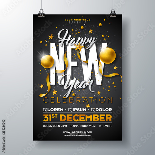 Fotografie, Obraz Happy New Year Party Celebration Poster Template Illustration with Gold Glass Ball and Typography Design on Black Background