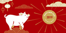 Happy Chinese New Year 2019 With Lucky Pig, Sun, Sunbeams, Chinese Clouds And Lanterns. Design In Red White And Gold Color. Vector Illustration