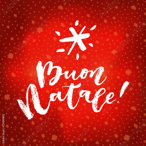 Buon Natale Italian.Buon Natale Italian Merry Christmas Calligraphic Greeting Card Buy This Stock Illustration And Explore Similar Illustrations At Adobe Stock Adobe Stock