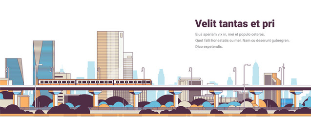 Wall Mural - subway train over modern city panorama high skyscrapers cityscape background horizontal banner line copy space