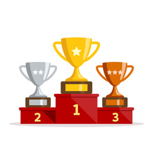 Winners Podium With Cups. Prizes For The Champions. Gold, Silver And Bronze Cups. Vector Illustration In Flat Style.