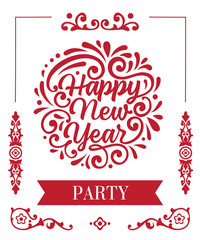 Wall Mural - Happy New Year Party in red frame with vintage decorative elements on white background. Lettering can be used for invitations, greeting cards, posters and banners