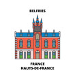 Hauts-De-France - Belfries line travel landmark, skyline, vector design. France, Hauts-De-France - Belfries Of Belgium And France linear illustration