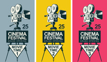 Set Of Three Vector Posters For Cinema Festival With Old Fashioned Movie Camera On The Tripod In Retro Style. Can Be Used For Flyer, Ticket, Poster, Web Page. Movie Time 1, Movie Time 2, Movie Time 3