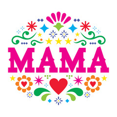 Mother's Day vector greeting card, Mexican folk art mama pattern with flowers, hearts and abstract shapes
 