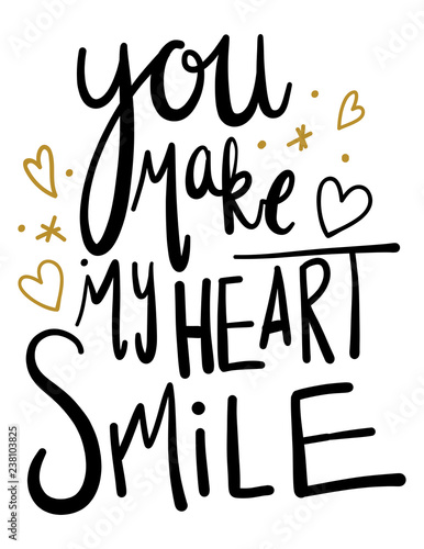 You Make My Heart Smile Quote Baby Nusery Print Stock Vector Adobe Stock You Make My Heart Smile Quotes