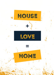 Wall Mural - Hom poster design. Grunge decoration for wall. Typography concept