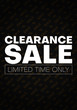Clearance sale promotion poster. Limited time only.