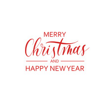 Merry  Christmas And Happy New Year -  Hand Lettering  Desiign Inscription Vector.