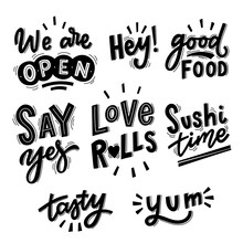 Set Of Hand Drawn Lettering Phrase For Sticker, Cafe, Print. Japanese Food.