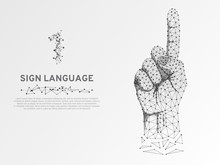 Origami Style Sign Language Number One Gesture, Low Poly Model Of Human Hand Pointing, Showing. Deaf People Silent Communication Alphabet. Polygonal Connection Wireframe. Vector 1 On White Background