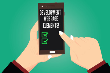 Handwriting text writing Development Web Page Elements. Concept meaning Website design online sites developing Hu analysis Hands Holding Pointing Touching Smartphone Blank Color Screen