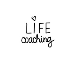 LIFE coaching freehand lettering inscription. Black hand drawn Vector isolated on white card background