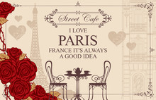 Vector Menu For Parisian Street Cafe With View Of The Eiffel Tower And Old Buildings, With Table And Chairs. Romantic Vector Illustration With Words I Love Paris, Red Roses And Hearts In Retro Style