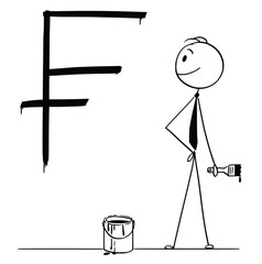 Sticker - Cartoon stick drawing conceptual illustration of businessman with brush and paint can and big black Swiss frank currency sign or symbol painted or written on wall.