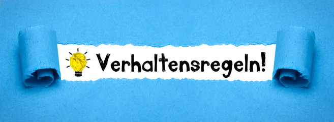 Verhaltensregeln!