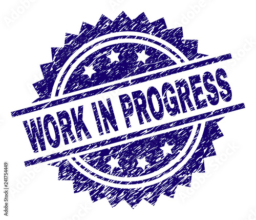 Work In Progress Stamp Seal Watermark With Distress Style Blue Vector Rubber Print Of Work In Progress Caption With Dust Texture Buy This Stock Vector And Explore Similar Vectors At Adobe Work In Progress Stamp Seal Watermark With Distress Style Blue Vector Rubber Print Of Work In Progress Caption With Dust Texture Buy This Stock Vector And Explore Similar Vectors At Adobe