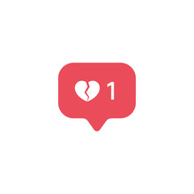 Red  Broken Heart Like, New Message Bubble, Quantity Number Notifications Icons Templates. Social Network App Icons.