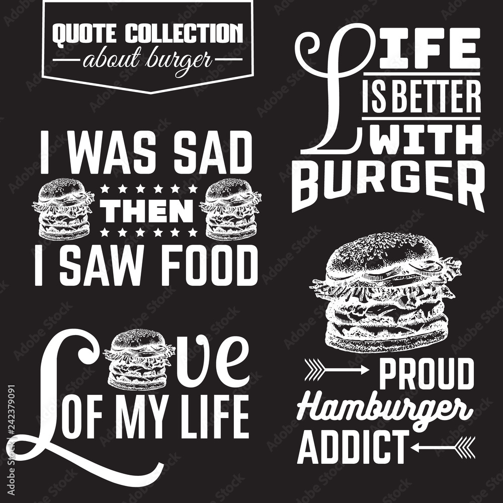 Vector set of quote typographical background about fast food. Illustration  of burger in hand drawn sketch realistic style. Template for card banner  poster print for t-shirt Stock Vector | Adobe Stock, image size:1000x1000