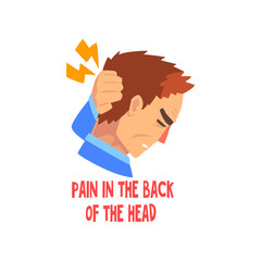 Canvas Print - Man suffering from pain in the back of the head, disease of the head, migraine, sick unhappy man character vector Illustration