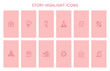 © venimo - Vector set of icons and emblems for social media story highlight covers - design templates for lifestyle, travel and beauty bloggers