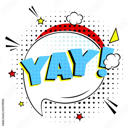Download Comic Lettering Yay In The Speech Bubbles Comic Style Flat Design Dynamic Pop Art Vector Illustration Isolated On White Background Exclamation Concept Of Comic Book Style Pop Art Voice Phrase Stock Vector