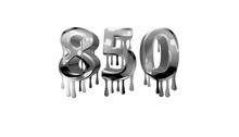 Silver Dripping Number 850 With White Background
