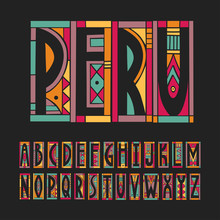 Vector Trendy Alphabet Made Of Cutout Geometric Colored Shapes On A Black Background. Peru Palette