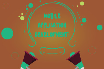 Conceptual hand writing showing Mobile Application Development. Business photo showcasing Writing software for digital devices Two Megaphone and Circular Outline with Small Circles