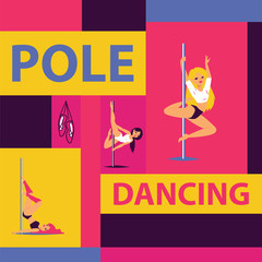 Wall Mural - Pole dance school advertising poster with girls in various positions vector illustration. Strong and graceful females. Girls easily performing complex dance steps on pylon.