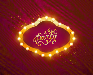 vector vintag illustration background. party greeting lettering. retro frame with light bulbs.