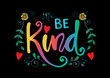 canvas print picture - Be Kind hand lettering. Motivational Quote