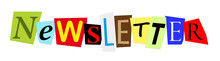 Word Newsletter Spelled With Colorful Overlapping Cut Out Letters