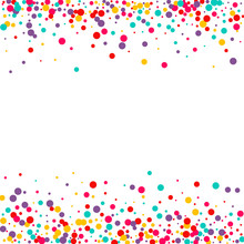 Festive Background With Multicolored Confetti. Yellow, Pink, Blue Circles But Against A White Background. Flying Confetti.