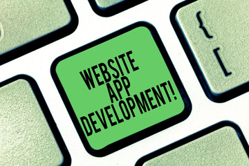Conceptual hand writing showing Website App Development. Business photo showcasing Creation of application programs save on servers Keyboard key Intention to create computer message idea
