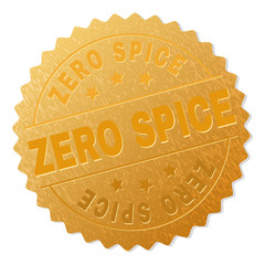 Wall Mural - ZERO SPICE gold stamp medallion. Vector golden award with ZERO SPICE text. Text labels are placed between parallel lines and on circle. Golden surface has metallic structure.