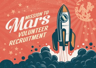 mission to mars - poster in retro vintage style with rocket taking off. worn texture on a separate l
