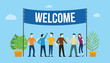 © ribkhan - welcome sign board welcomes concept with business team people with big banner on top with green tree plants - vector