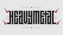 Heavy Metal - Brutal Font For Labels, Headlines, Music Posters Or T-shirt Print. Horizontal Label.
