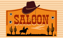Saloon - Wild West. Old America. Cowboys With Guns. Sign A Pub. A Restaurant. Bar. Buffet. Beerhouse. Cafe. Coffee House. Tavern