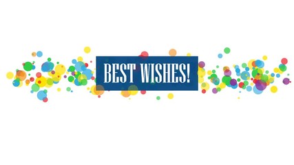 Wall Mural - BEST WISHES colorful kinetic type banner