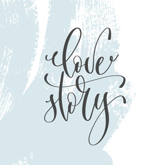 Wall Mural - love story - hand lettering inscription text to overly photography on light blue