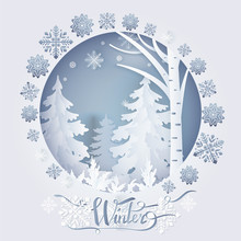 Winter Paper Card With Forest And Flakes Of Snow In Round Frame Vector. Decorated Postcard With Snowflakes And Fir-trees On Snowy Outdoor In White Color, Paper Art And Craft Style