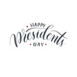 © ku4erashka - Happy presidents day  hand lettering vector. Modern calligraphy quotes.