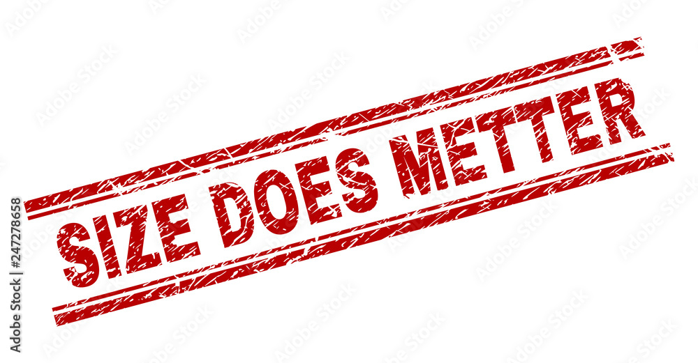 SIZE DOES METTER seal print with grunge texture. Red vector rubber print of SIZE DOES METTER text with dust texture. Text label is placed between double parallel lines.