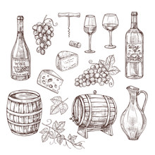 Sketch Wine Set. Grape, Wine Bottles And Wineglass, Barrel. Hand Drawn Vintage Alcoholic Beverages Vector Set. Bottle, Wineglass And Wine Alcohol Beverage Illustration