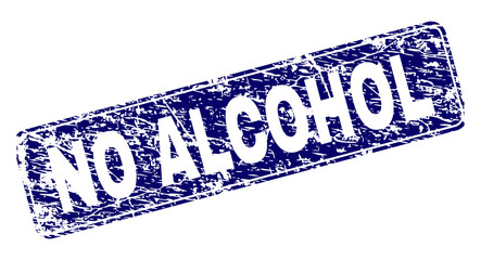 Sticker - NO ALCOHOL stamp seal print with grunge style. Seal shape is a rounded rectangle with frame. Blue vector rubber print of NO ALCOHOL caption with grunge texture.