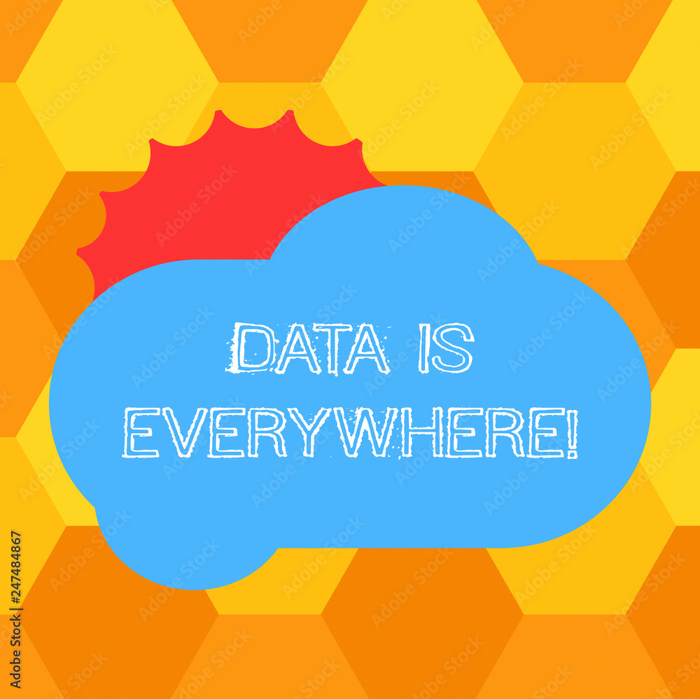 Handwriting text Data Is Everywhere. Concept meaning Information raw or ...